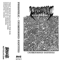 Phobophilic - Undimensioned Identities (EP)