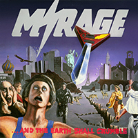 Mirage (DNK) - ...and the Earth Shall Crumble (EP)