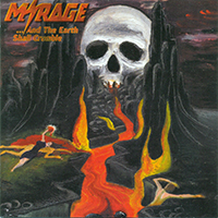 Mirage (DNK) - ...and the Earth Shall Crumble