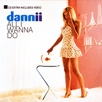 Dannii Minogue - All I Wanna Do (Single)