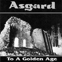 Asgard (FRA) - To A Golden Age