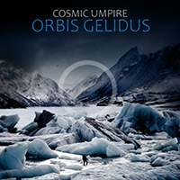 Cosmic Umpire - Orbis Gelidus