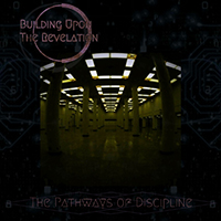 Building Upon The Revelation - The Pathways of Discipline