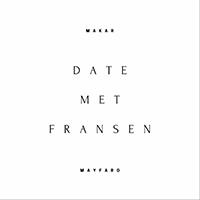 Makar - Date Met Fransen (Single)