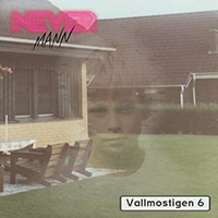 NeverMann - Vallmostigen 6