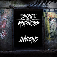 Escape The Madness - Invictus (EP)