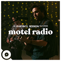 Motel Radio - Midnight (Ourvinyl Sessions)