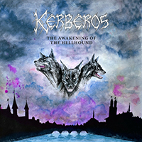 Kerberos (CHE) - The Awakening of the Hellhound (EP)