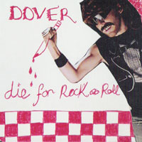 Dover - Die For Rock'n'roll (Single)