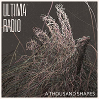 Ultima Radio - A Thousand Shapes