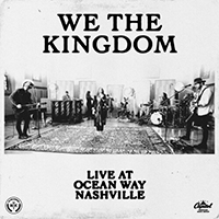 We The Kingdom - Live At Ocean Way Nashville