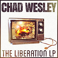 Wesley, Chad - The Liberation L.P.
