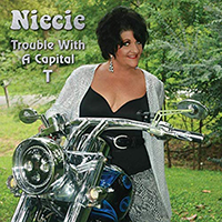 Niecie - Trouble With A Capital T