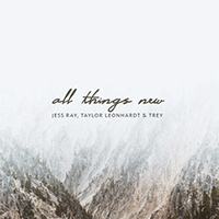 Ray, Jess - All Things New (Single)