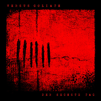 Versus Goliath - Der Sechste Tag (EP)
