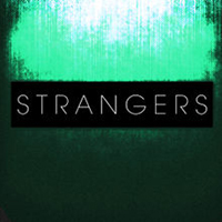 Strangers (GBR) - EP 3