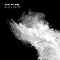 Strangers (GBR) - London Lights (Single)