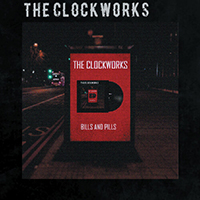 Clockworks - Bills And Pills (Single)