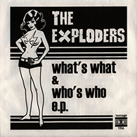 Exploders - What's What & Who's Who (Single)