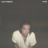 ALIAS (CAN) - Lady Friends (Single)