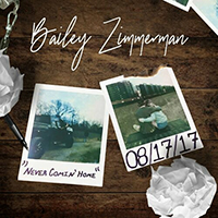 Zimmerman, Bailey - Never Comin' Home (Single)