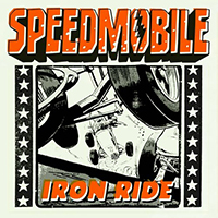 Speedmobile - Iron Ride (Single)