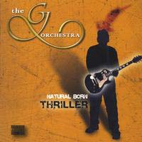 G Orchestra - Natural Born Thriller