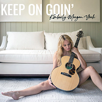 Morgan York, Kimberly - Keep on Goin'