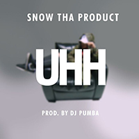 Snow Tha Product - Uhh (Single)