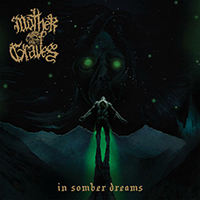 Mother Of Graves - In Somber Dreams (EP)