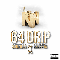 SadZilla - 64 Drip (with Drugsta) (Single)