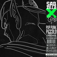SadZilla - Pop Punk Piccolo (with Lil Godd) (Single)
