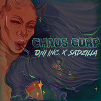 SadZilla - Chaos Corp (with Oni Inc. & Sadzilla & Depths Of Titan) (Single)