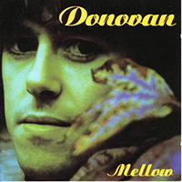 Donovan - Mellow  CD1