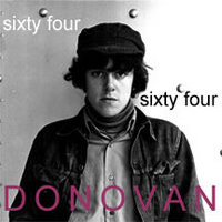 Donovan - Sixty Four (Re-issue 2002)