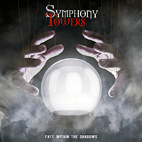 Symphony Towers - Fate Within The Shadows (EP)