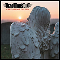 Dead Man's Dirt - Children of the sun (Single)