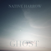Native Harrow - Ghost