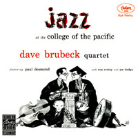 Dave Brubeck Quartet - Jazz At The College Of The Pacific