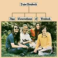 Dave Brubeck Quartet - Two Generations Of Brubeck
