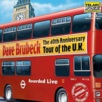 Dave Brubeck Quartet - The 40th Anniversary Tour Of The U.K.