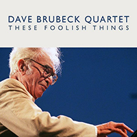 Dave Brubeck Quartet - These Foolish Things