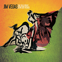 Vegas, Jim - The Bullfight Is In Our Heads