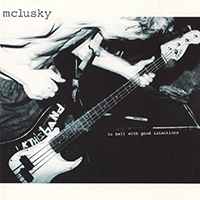 Mclusky - To Hell With Good Intentions (EP)