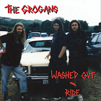 Grogans - Washed Out / Ride (Single)