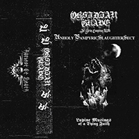 Unholy Vampyric Slaughter Sect - Lupine Musings Of A Dying Faith (Split)