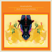 Choir of Young Believers - Claustrophobia (Single)