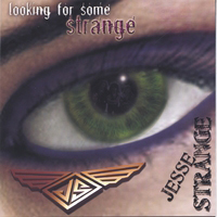 Jesse Strange - Looking For Some Strange