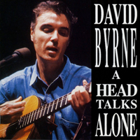 David Byrne - A Head Talks Alone 1992.03.24.