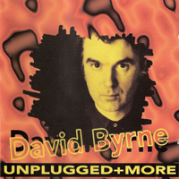 David Byrne - Unplugged And More 1992.12.13.